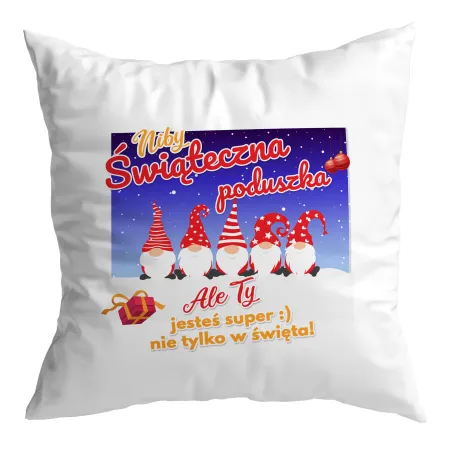 Poduszka BOŻE NARODZENIE Ale Ty jesteś super